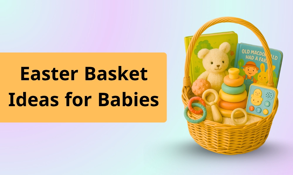 Easter Basket Ideas for Babies